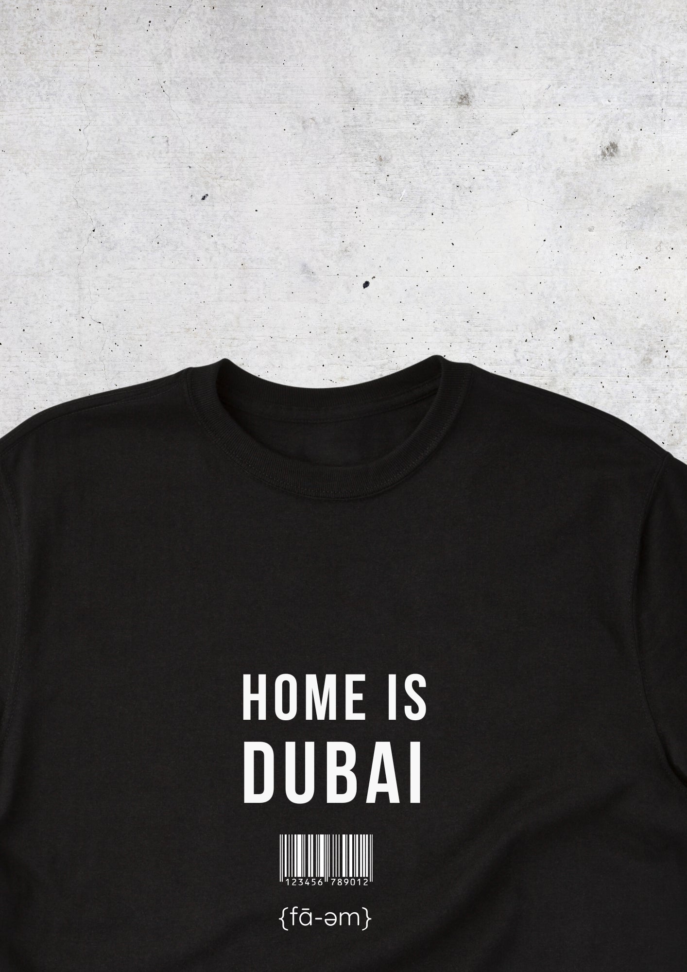 🇦🇪 Home is Dubai T-shirt 🇦🇪 - Faem