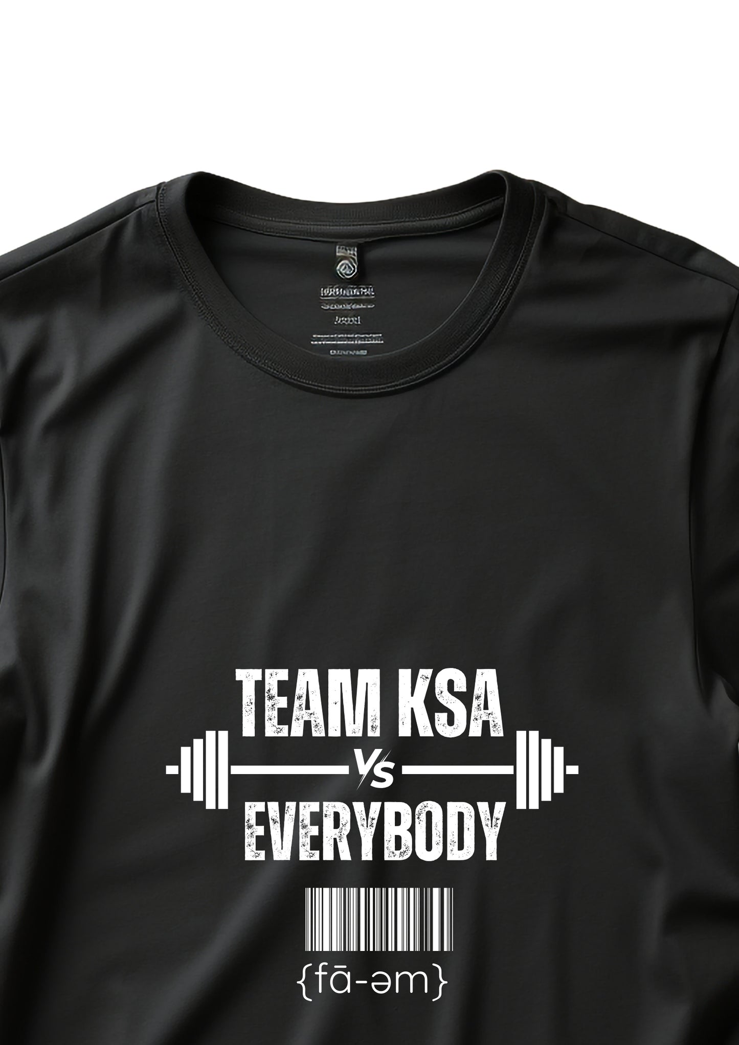 Team KSA vs Everybody Tshirt - Fa-em