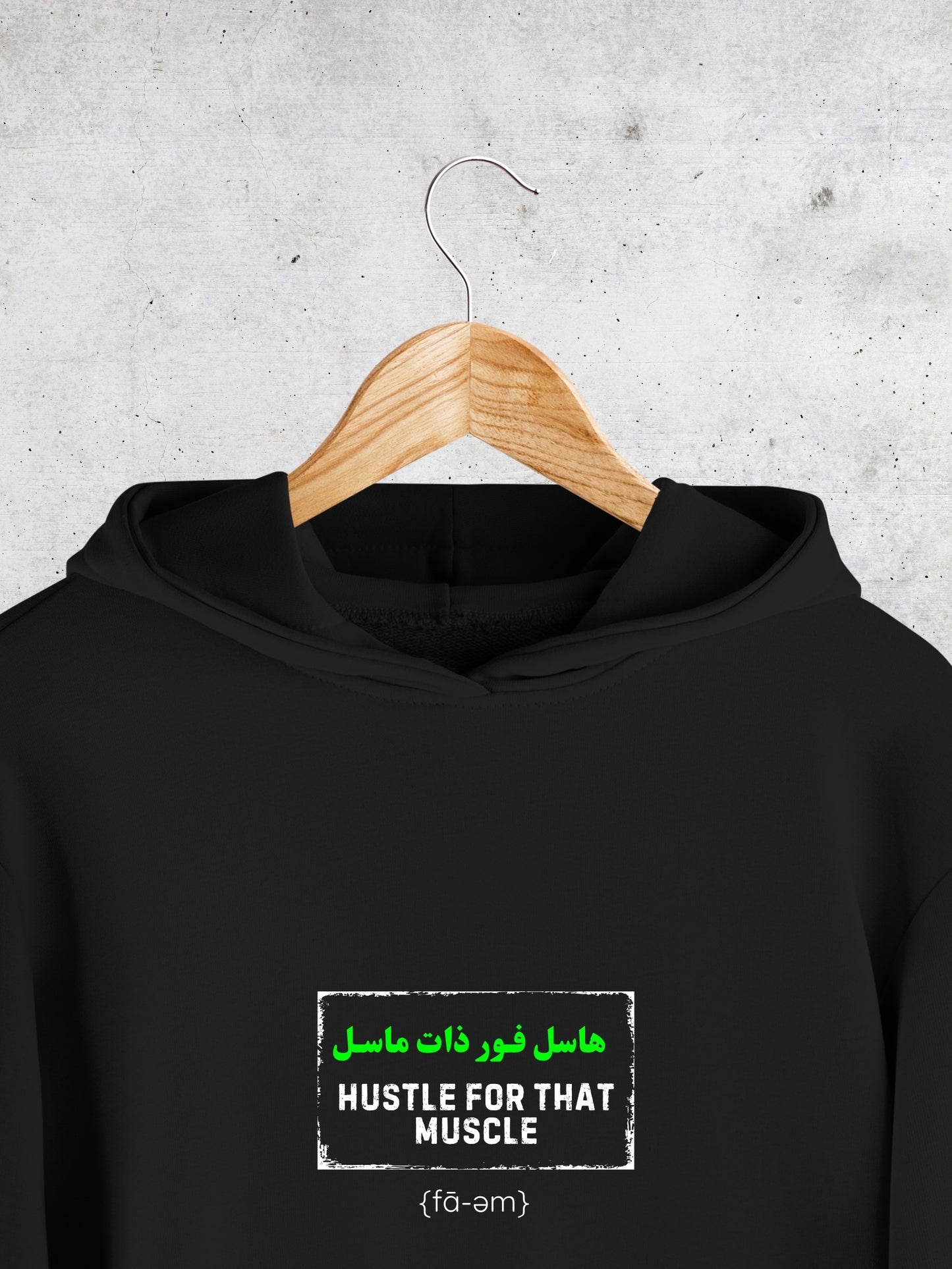 Hustle for that Muscle Hoodie - Faem