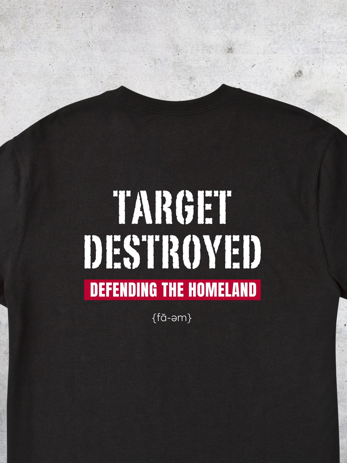 Target Destroyed Tshirt