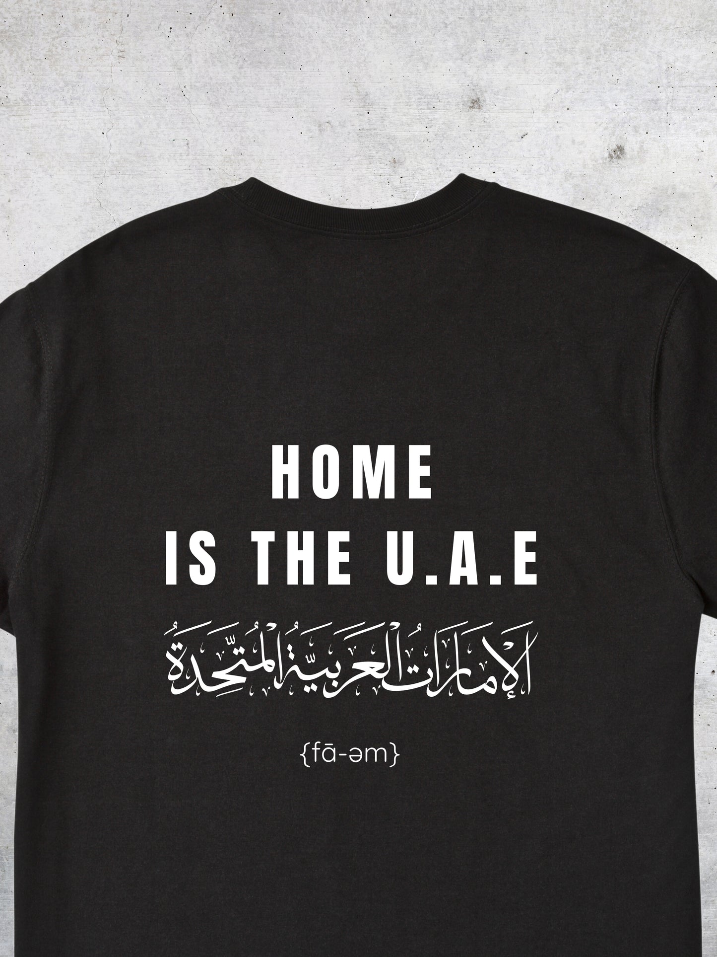 Home is The UAE - Tshirt
