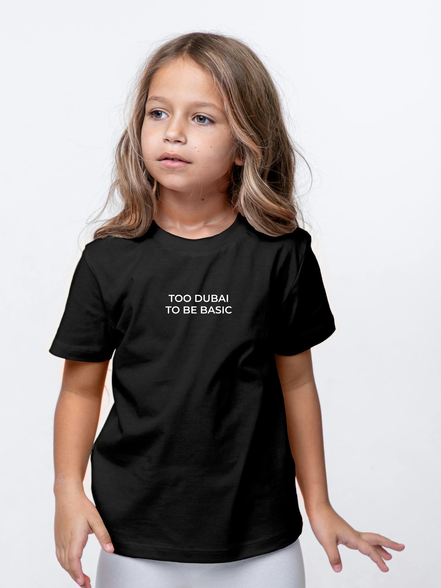 Too Dubai To Be Basic - Tshirt (Kids)