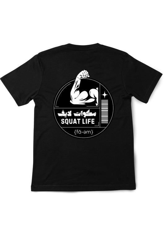 Squat Life Tshirt - Fa-em