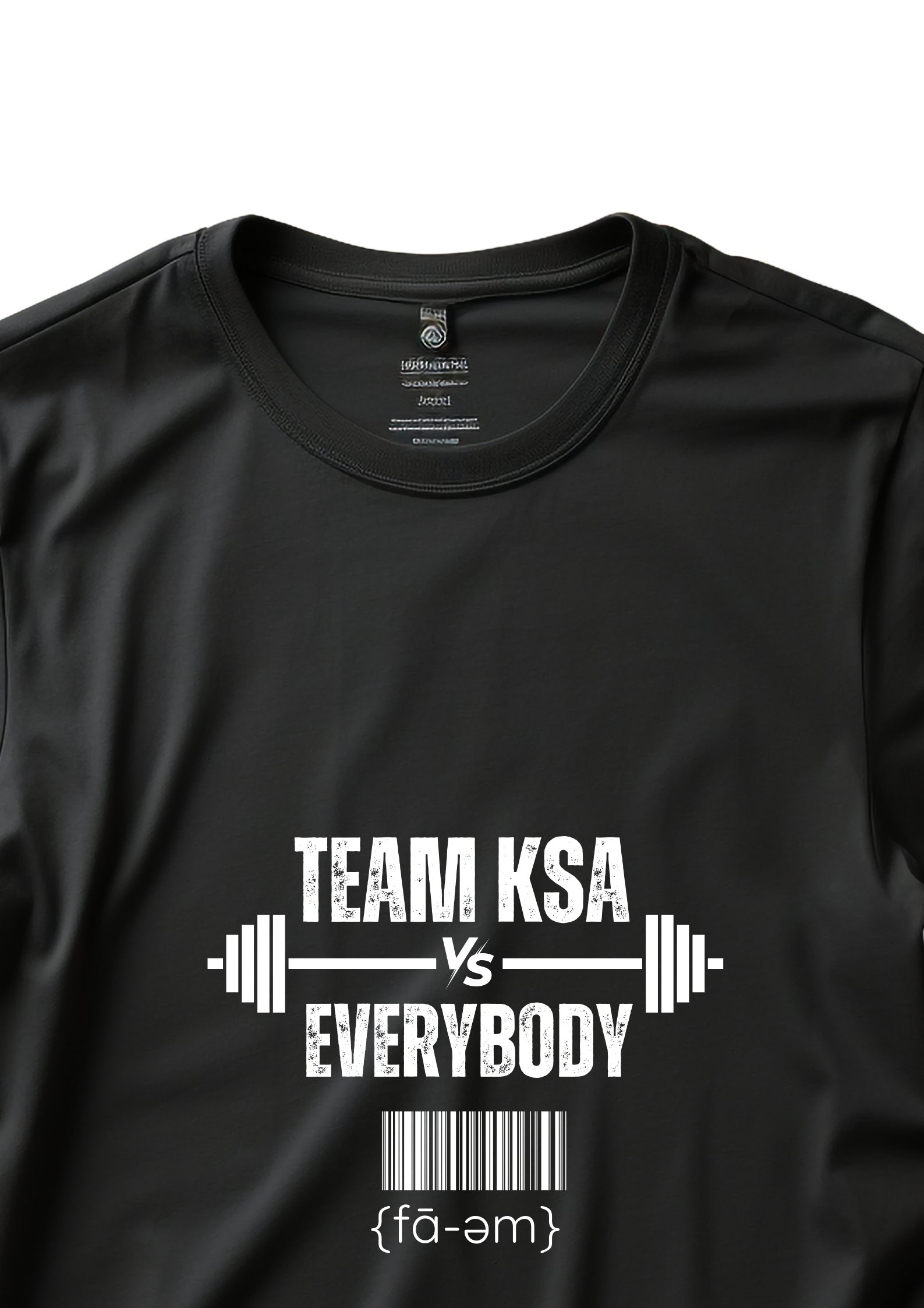Team KSA vs Everybody Tshirt - Fa-em