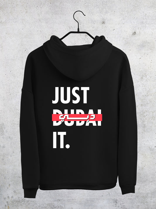 Just Dubai It Hoodie